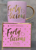 Forty-Licious Mug