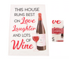 This House Runs Best On Love Wine Tea Towel - Culzean Gifts