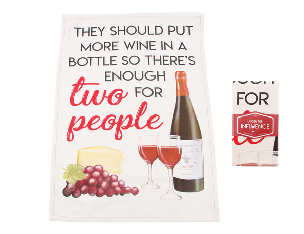 They Should Put More Wine In A Bottle Tea Towel - Culzean Gifts